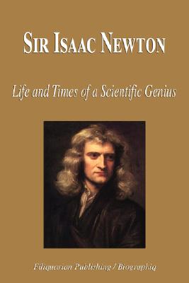 Sir Isaac Newton Biography In Gujarati Language | sir isaac newton life and times of a scientific genius Sir Isaac Newton Biography In Gujarati Language | sir isaac newton life and times of a scientific genius